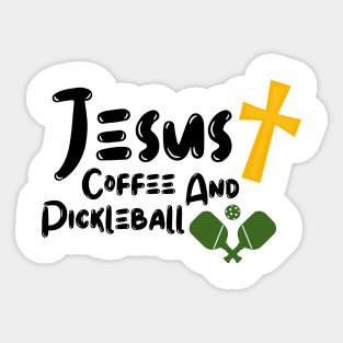 Jesus Coffee and Pickleball Sticker